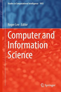 Computer And Information Science (Studies In Computational Intelligence, 1055)