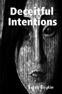 Deceitful Intentions Deceitful Intentions