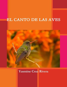 El Canto De Las Aves (Spanish Edition) El Canto De Las Aves (Spanish Edition)