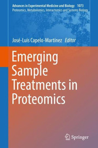 Emerging Sample Treatments In Proteomics (Advances In Experimental Medicine And Biology, 1073)