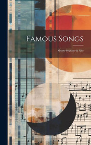 Famous Songs: Mezzo-Soprano & Alto (Russian Edition)