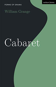 Cabaret (Forms Of Drama) (Hardcover) Cabaret (Forms Of Drama) (Hardcover)
