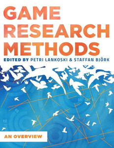 Game Research Methods: An Overview