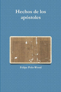 Hechos De Los Apóstoles (Spanish Edition) Hechos De Los Apóstoles (Spanish Edition)