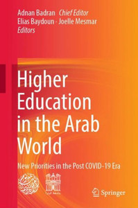 Higher Education In The Arab World: New Priorities In The Post Covid-19 Era