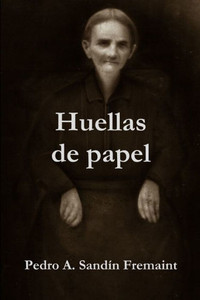 Huellas De Papel (Spanish Edition) Huellas De Papel (Spanish Edition)