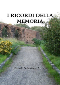I Ricordi Della Memoria (Italian Edition) I Ricordi Della Memoria (Italian Edition)