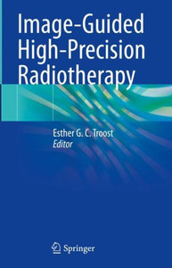 Image-Guided High-Precision Radiotherapy Image-Guided High-Precision Radiotherapy