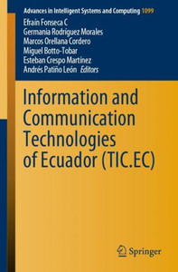 Information And Communication Technologies Of Ecuador (Tic.Ec) (Advances In Intelligent Systems And Computing, 1099)
