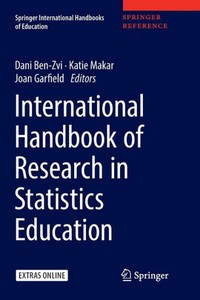 International Handbook Of Research In Statistics Education (Springer International Handbooks Of Education) International Handbook Of Research In Statistics Education (Springer International Handbooks Of Education)