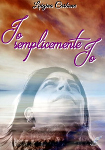 Io Semplicemente Io (Italian Edition)