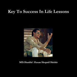 Key To Success In Life Lessons Key To Success In Life Lessons
