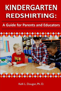 Kindergarten Redshirting: A Guide For Parents And Educators