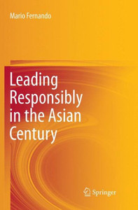 Leading Responsibly In The Asian Century