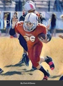 Lil' Champ Plays Football Lil' Champ Plays Football