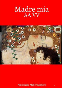 Madre Mia (Italian Edition)