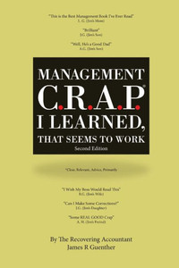 Mangement C.R.A.P. I Learned, That Seems To Work. Second Edition. Mangement C.R.A.P. I Learned, That Seems To Work. Second Edition.