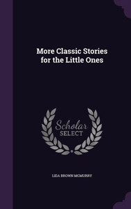 More Classic Stories For The Little Ones More Classic Stories For The Little Ones