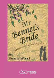 Mr Bennet's Bride Mr Bennet's Bride