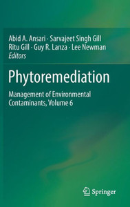 Phytoremediation: Management Of Environmental Contaminants, Volume 6 (Management Of Environmental Contaminants, 6)