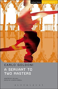 A Servant to Two Masters (Student Editions) A Servant to Two Masters (Student Editions)