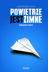 Powietrze Jest Zimne (Polish Edition) Powietrze Jest Zimne (Polish Edition)