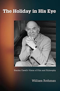 The Holiday In His Eye (Suny Series, Horizons Of Cinema) The Holiday In His Eye (Suny Series, Horizons Of Cinema)