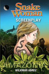 Snake Woman Screenplay Snake Woman Screenplay