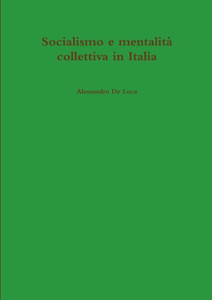 Socialismo E Mentalità Collettiva In Italia (Italian Edition)