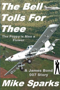 The Bell Tolls For Thee: The Poppy Is Also A Flower The Bell Tolls For Thee: The Poppy Is Also A Flower