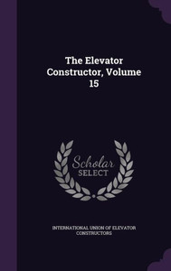 The Elevator Constructor, Volume 15 The Elevator Constructor, Volume 15