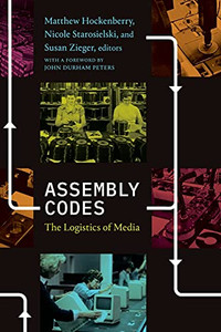 Assembly Codes: The Logistics Of Media (Paperback)