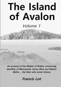The Island Of Avalon: Volume 1 The Island Of Avalon: Volume 1