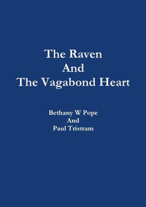 The Raven And The Vagabond Heart The Raven And The Vagabond Heart