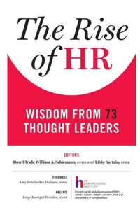 The Rise Of Hr: Wisdom From 73 Thought Leaders The Rise Of Hr: Wisdom From 73 Thought Leaders