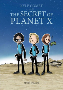 The Secret Of Planet X The Secret Of Planet X