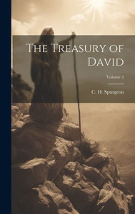 The Treasury Of David; Volume 2 The Treasury Of David; Volume 2