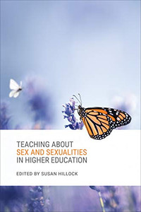 Teaching About Sex And Sexualities In Higher Education Teaching About Sex And Sexualities In Higher Education