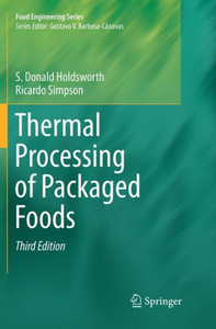 Thermal Processing Of Packaged Foods (Food Engineering Series)