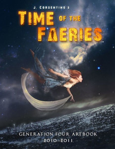 Time Of The Faeries Generation 4 Art Book Time Of The Faeries Generation 4 Art Book