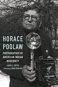 Horace Poolaw, Photographer Of American Indian Modernity