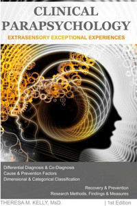 Clinical Parapsychology: Extrasensory Exceptional Experiences Clinical Parapsychology: Extrasensory Exceptional Experiences