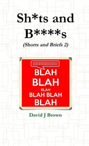 Sh*Ts And B****S Sh*Ts And B****S