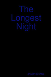 The Longest Night The Longest Night