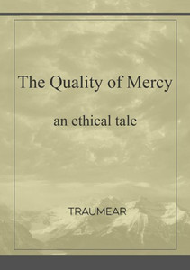 The Quality Of Mercy