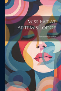 Miss Pat At Artemis Lodge