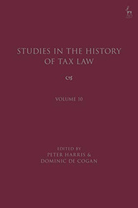 Studies In The History Of Tax Law, Volume 10