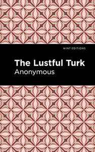 The Lustful Turk (Mint Editions)