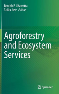 Agroforestry And Ecosystem Services Agroforestry And Ecosystem Services