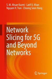 Network Slicing For 5G And Beyond Networks Network Slicing For 5G And Beyond Networks